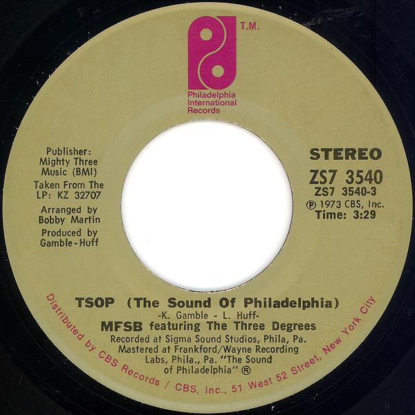 MFSB, The Three Degrees — TSOP (The Sound Of Philadelphia)