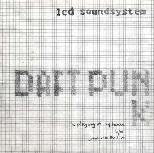 LCD Soundsystem — Daft Punk Is Playing At My House