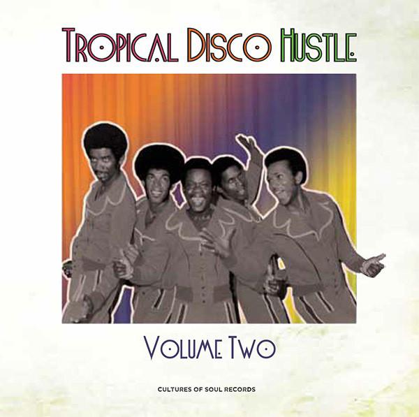 Various — Tropical Disco Hustle (Volume Two)