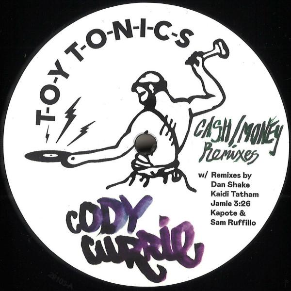 Cody Currie — Cash / Money Remixes