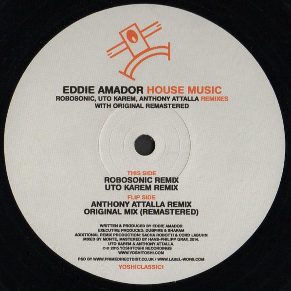 Eddie Amador — House Music (Remixes)