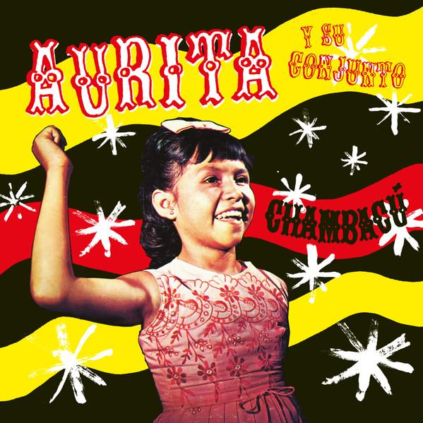 Aurita Castillo Y Su Conjunto — Chambacú