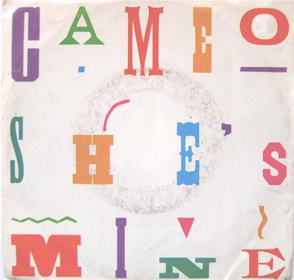 Cameo — She's Mine