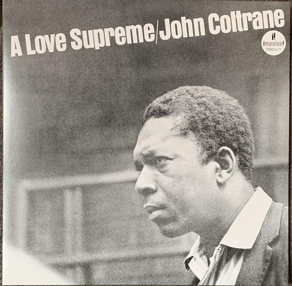 John Coltrane — A Love Supreme