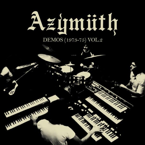Azymuth — Demos (1973-75) Vol. 2