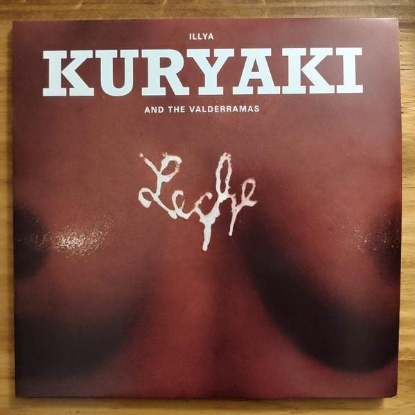 Illya Kuryaki & The Valderramas — Leche
