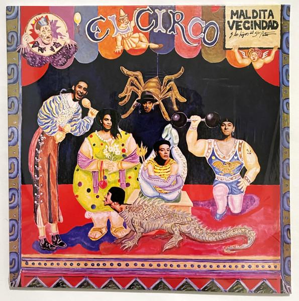 Maldita Vecindad y Los Hijos Del 5to. Patio — El Circo