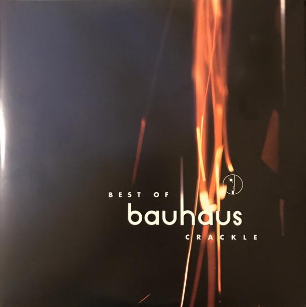 Bauhaus — Best Of Bauhaus | Crackle