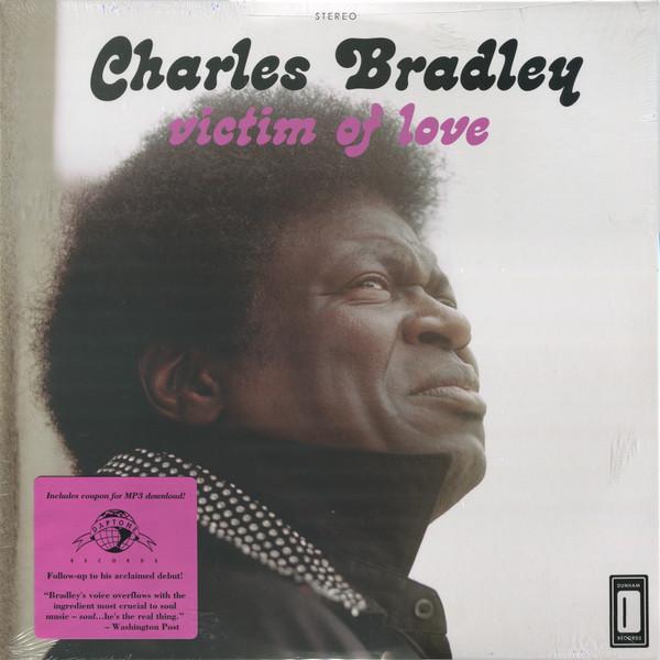 Charles Bradley, Menahan Street Band — Victim Of Love